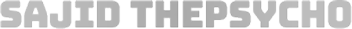 Sajid ThePsycho